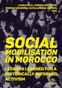 Cover: Social Mobilization in Morocco: Lessons Learned for a Historically Informed Activism - ibidem