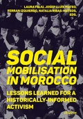 Cover: Social Mobilization in Morocco: Lessons Learned for a Historically Informed Activism - ibidem