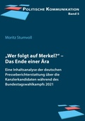Cover: "Wer folgt auf Merkel?" - ibidem