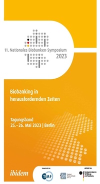 Abbildung von: 11. Nationales Biobanken-Symposium 2023 - ibidem-Verlag, Jessica Haunschild u Christian Schon