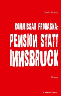 Abbildung von: Kommissar Prohaska: Pension statt Innsbruck. - Cognac und Biskotten
