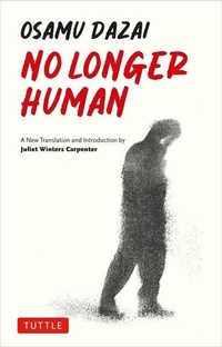 Abbildung von: No Longer Human - Tuttle Publishing