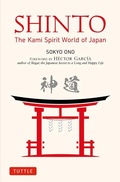 Cover: Shinto: The Kami Spirit World of Japan - Tuttle Publishing