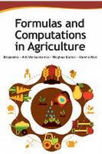 Enlarge image Cover: Formulas and Computations in Agriculture - New India Publishing Agency