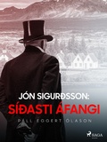 Cover: J&oacute;n Sigur&eth;sson: S&iacute;&eth;asti &aacute;fangi - Saga Egmont