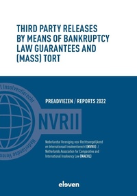 Abbildung von: Third Party Releases by Means of Bankruptcy Law Guarantees and (Mass) Tort - Eleven International Publishing