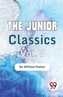 Cover: The Junior Classics-5 - Double 9 Books LLP