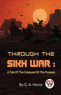 Enlarge image Cover: Through the Sikh War - Double 9 Books LLP