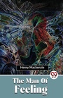 Cover: The Man of Feeling - Double 9 Books LLP