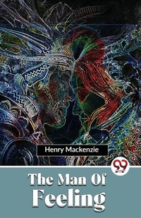 Enlarge image Cover: The Man of Feeling - Double 9 Books LLP