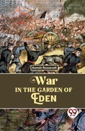 Cover: War in the Garden of Eden - Double 9 Books LLP
