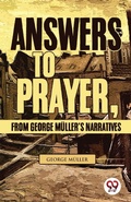 Cover: Answers to Prayer, from George M?Ller's Narratives - Double 9 Books LLP