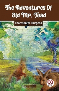 Enlarge image Cover: The Adventures of Old Mr. Toad - Double 9 Books LLP