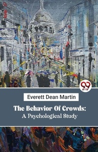 Enlarge image Cover: The Behavior of Crowds - Double 9 Books LLP