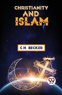 Enlarge image Cover: Christianity and Islam - Double 9 Books LLP