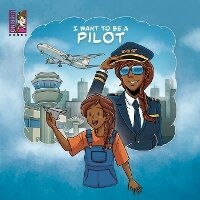 Enlarge image Cover: I Want To Be A Pilot - Unibino Pte. Ltd.