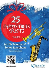Abbildung von: 25 Christmas Duets for Bb Trumpet and Tenor Saxophone - Volume 2 - Glissato Edizioni Musicali