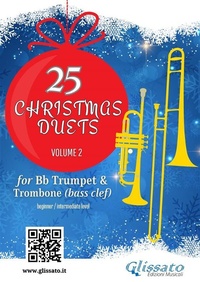 Abbildung von: 25 Christmas Duets for Bb Trumpet and Trombone (Bass Clef) - Volume 2 - Glissato Edizioni Musicali