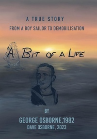 Enlarge image Cover: A Bit Of A Life - Xlibris AU