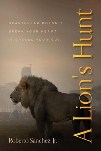 Enlarge image Cover: A Lion's Hunt - Palmetto Publishing
