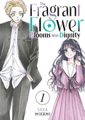Cover: The Fragrant Flower Blooms With Dignity 1 - Kodansha America, Inc