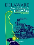 Cover: Delaware from Railways to Freeways - David Tabler