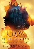 Cover: Glow of the Everflame - Penn Cole