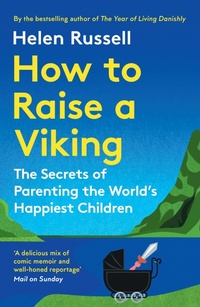 Enlarge image Cover: How to Raise a Viking - Fourth Estate Ltd