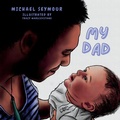Cover: My Dad - Silverlion Books