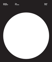 Abbildung von: Identity Designed: The Process - Rockport Publishers Inc.