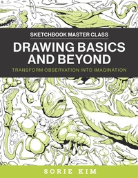 Abbildung von: Drawing Basics and Beyond - Rockport Publishers Inc.