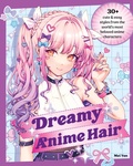 Cover: Dreamy Anime Hair - Epic Ink