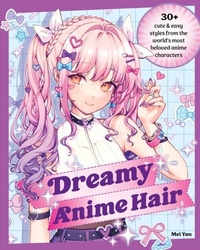 Abbildung von: Dreamy Anime Hair - Epic Ink Books