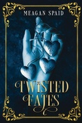 Cover: Twisted Fates - IngramSpark