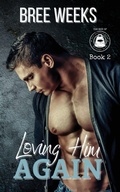 Cover: Loving Him Again - IngramSpark