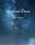Cover: My Home is Now - Lulu.com