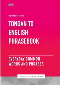 Abbildung von: Tongan To English Phrasebook - Everyday Common Words And Phrases - Lulu.com