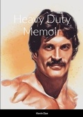 Cover: Heavy Duty Memioir - Lulu.com