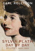 Cover: Sylvia Plath Day by Day, Volume 1 - NYU Press