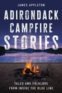 Cover: Adirondack Campfire Stories - Globe Pequot Press