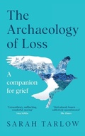 Cover: The Archaeology of Loss - Picador