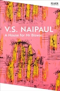 Cover: A House for Mr Biswas - Picador