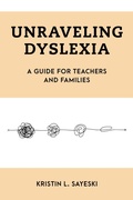 Cover: Unraveling Dyslexia - Rowman & Littlefield Publishers