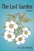 Cover: The Last Garden - Rootstock Publishing