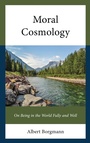 Cover: Moral Cosmology - Lexington Books