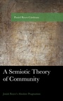 Cover: A Semiotic Theory of Community - Lexington Books