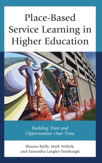 Enlarge image Cover: Place-Based Service Learning in Higher Education - Lexington Books