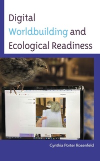 Abbildung von: Digital Worldbuilding and Ecological Readiness - Bloomsbury eBooks US