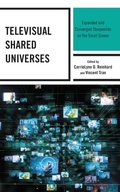 Cover: Televisual Shared Universes - Lexington Books