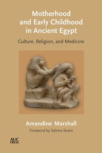 Abbildung von: Motherhood and Early Childhood in Ancient Egypt - VERSO